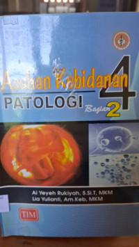 Image of Asuhan Kebidanan 4 Patologi bagian 2