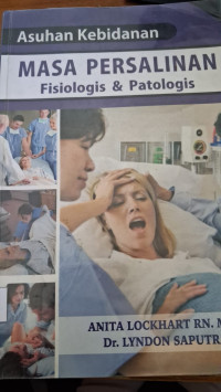 Image of Asuhan Kebidanan Masa Persalinan Fisiologis & Patologis