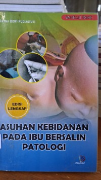 Image of Asuhan Kebidanan Pada Ibu Bersalin Patologi