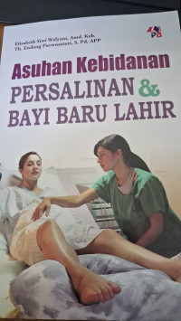 Image of Asuhan Kebidanan Persalinan & Bayi Baru Lahir