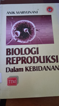 Image of Biologi Reproduksi Dalam Kebidanan