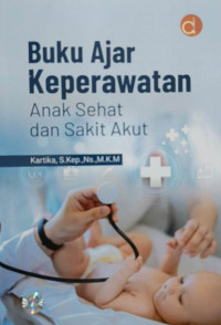 Image of Buku Ajar Keperawatan Anak Sehat Dan Sakit Akut