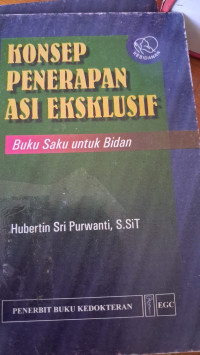 Image of Konsep Penerapan ASI Eksklusif Buku Saku Untuk Bidan